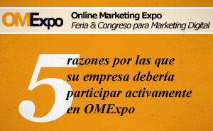 5 razones por las que su empresa debería participar activamente en OMExpo.